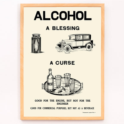 Poster promoting alcohol prohibition by Dominion Scientific Temperance Committee showing contrasting uses and titled Alcohol A Blessing A Curse with car and bottles, framed and displayed in modern living room decor